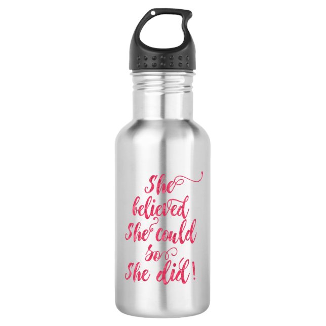 She Believed She Could So She Did Womens Feminist 532 Ml Water Bottle (Front)