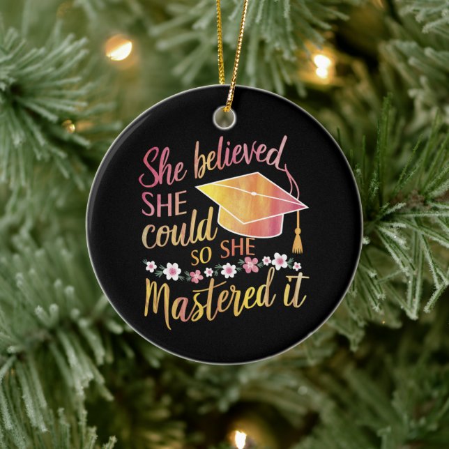 She Believed She Could So She Mastered It Grad Ceramic Tree Decoration (Tree)