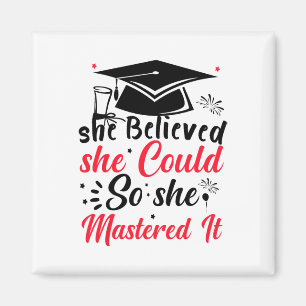 She Believed She Could So She Mastered It Masters Magnet