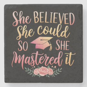 She Believed She Could So She Mastered It Stone Coaster
