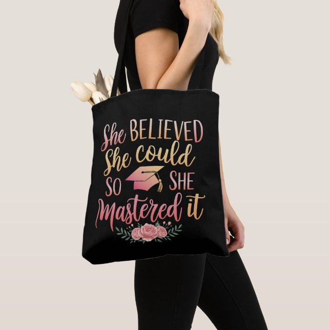 She Believed She Could So She Mastered It Tote Bag (Close Up)