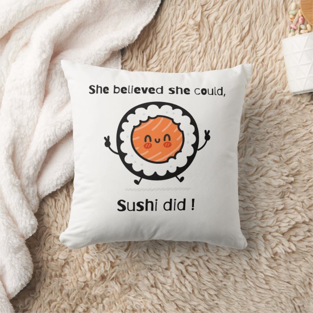 She Believed She Could Sushi Did-Funny Word Puns Cushion (Blanket)