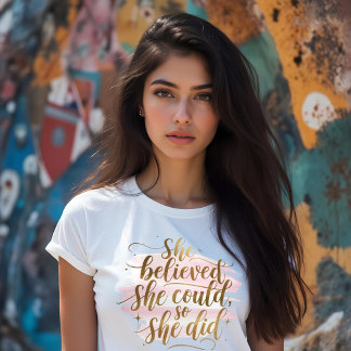She Believed She Could  T-Shirt