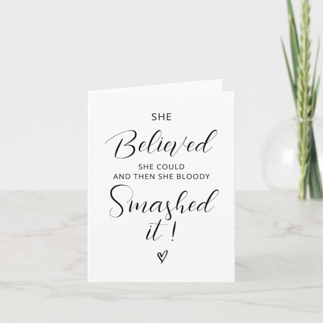 She Believed She Could Then She Smashed It New Job Card (Front)