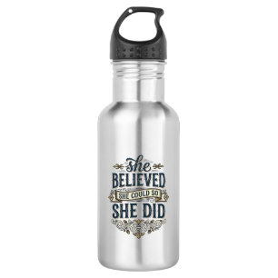 She Believed She Did Vintage Motivation Shirt_1 532 Ml Water Bottle