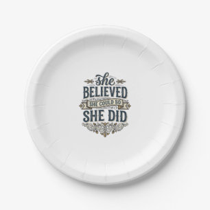 She Believed She Did Vintage Motivation Shirt_1 Paper Plate