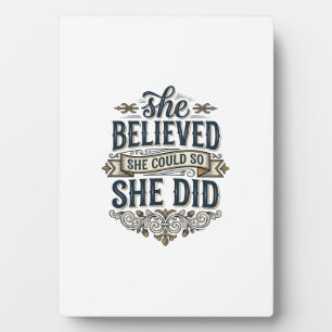 She Believed She Did Vintage Motivation Shirt_1 Plaque