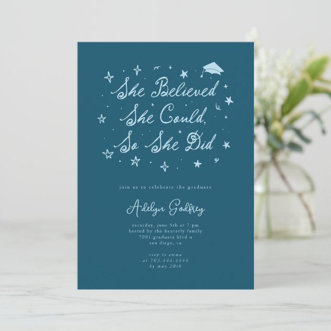 She Believed Typography Teal Graduation Party Invitation (Standing Front)