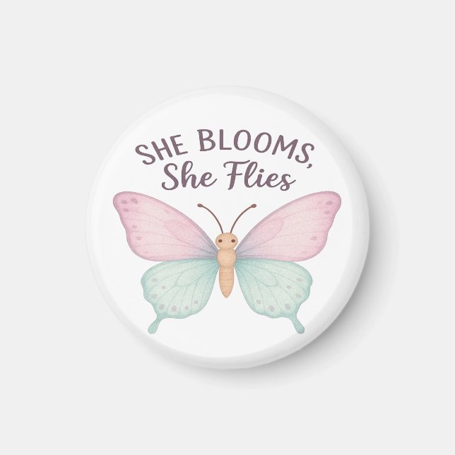 She Blooms, She Flies – Inspirational Butterfly  Magnet (Front)