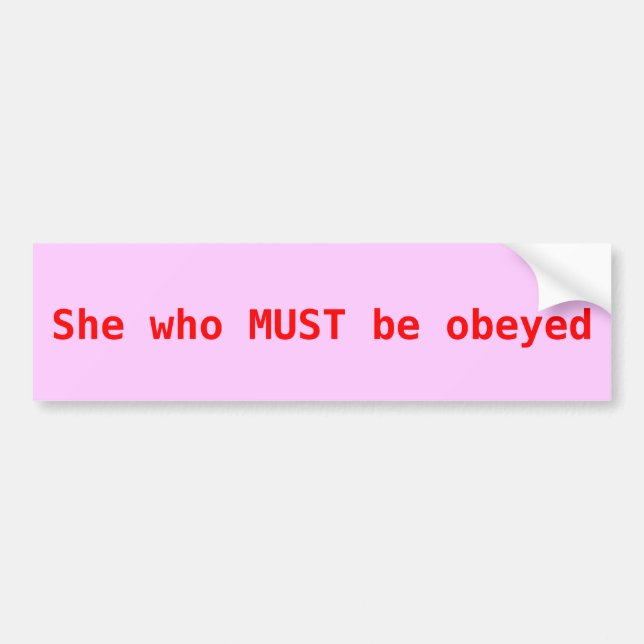 She Bumper Sticker (Front)