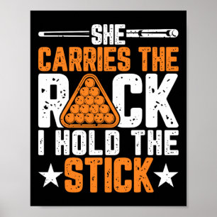 She Carries The Rack I Hold The Stick - Funny Bill Poster