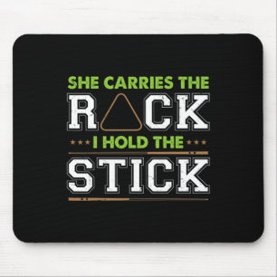 She Carries The Rack I Hold The Stick Funny Billia Mouse Pad