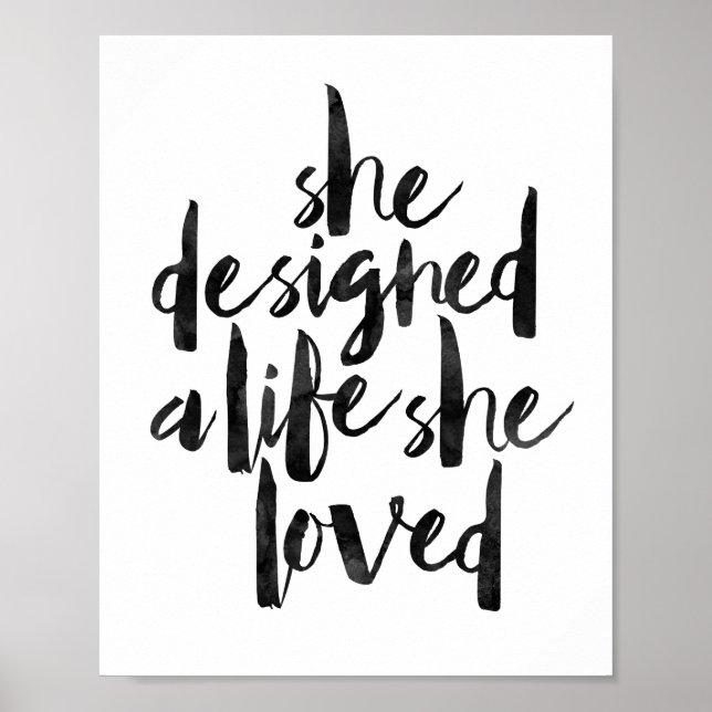 She Designed A Life She Loved Poster (Front)