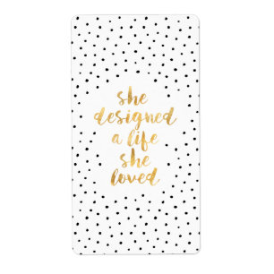 She Designed a Life She Loved with faux gold foil