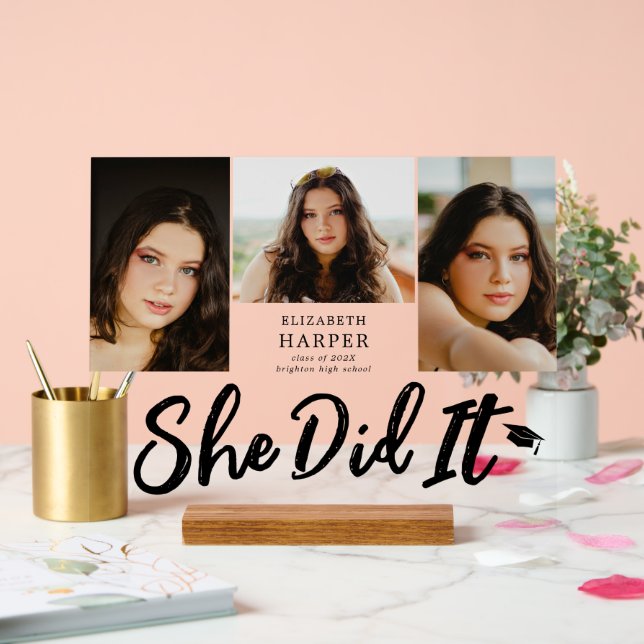 She Did It Brush Script 3 Photo Graduation  Acrylic Sign (Wedding)
