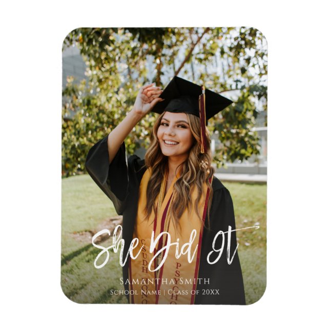 She Did It Modern Script Graduation Photo Magnet (Vertical)