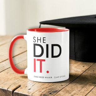 She Did It Red Graduation Statement Mug