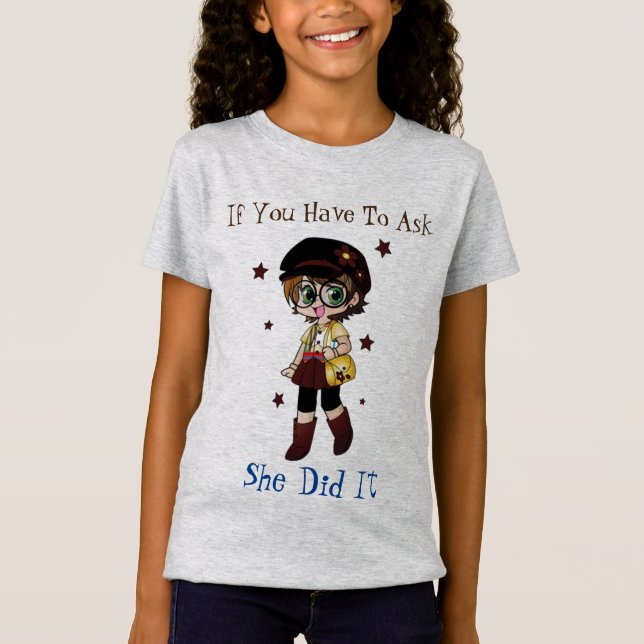 She Did It T-Shirt (Front)