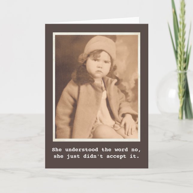 She didn't accept no Vintage Photo Card (Front)
