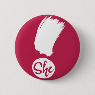 She Exclamation White Design Pin