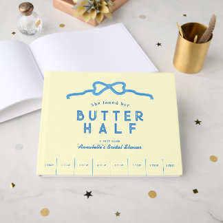 She found her Butter Half Bridal Shower Guest Book