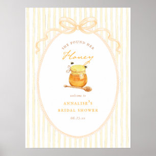 She Found Her Honey Bridal Shower Welcome Poster