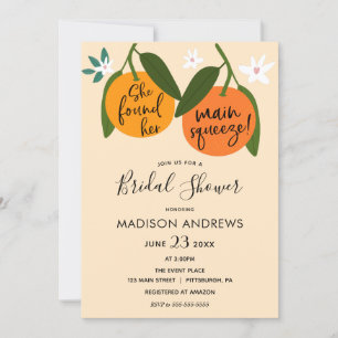 She found her Main Squeeze Bridal Shower Invitation
