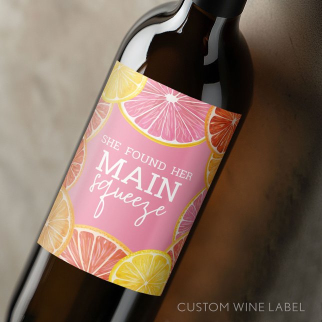 She Found Her Main Squeeze Bridal Shower Wine Label (Custom Wedding Anniversary Wine Label)
