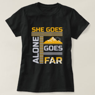 She Goes Far Adventure solo Travel Tee