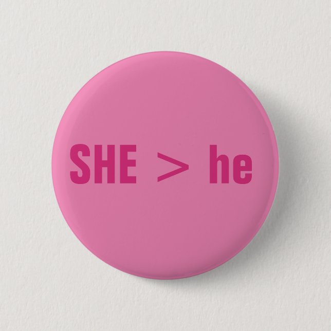 SHE > he 6 Cm Round Badge (Front)