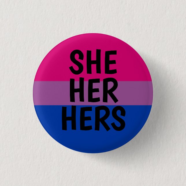 she/her/hers pronouns bisexual pride flag 3 cm round badge (Front)