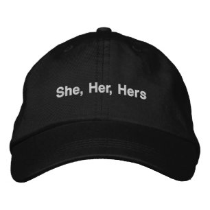 She, Her, Hers, Pronouns Lgbt lgbtq black white Embroidered Hat