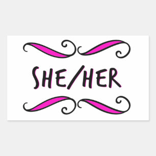 She Her Pretty Black and Pink Scroll  Rectangular Sticker