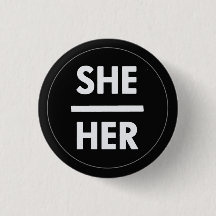 She/Her Pronoun Button 