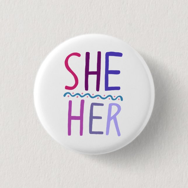 SHE/HER Pronouns Colourful Purple Pink  3 Cm Round Badge (Front)