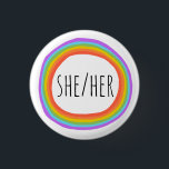 SHE/HER Pronouns Colourful Rainbow Circle Button<br><div class="desc">Decorate your outfit with this cool art button. Makes a great  gift! You can customise it and add text too. Check my shop for lots more colours and patterns! Let me know if you'd like something custom too.</div>