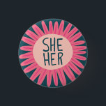 SHE / HER Pronouns Flower Pride Handlettered  3 Cm Round Badge<br><div class="desc">Decorate your outfit with this cool art button. Makes a great  gift! You can customize it and add text too. Check my shop for lots more colors and patterns! Let me know if you'd like something custom too.</div>
