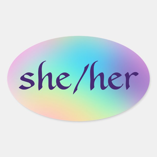 "She/Her" Pronouns Rainbow Gradient Oval Sticker (Front)
