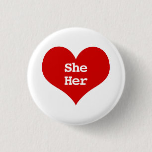 SHE HER Pronouns Red Love Heart Button