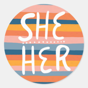 SHE/HER Pronouns Stripes Handlettering Sheet of Classic Round Sticker