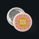 SHE / HER Pronouns Sunflower Daisy Pride  3 Cm Round Badge<br><div class="desc">Decorate your outfit with this cool art button. Makes a great  gift! You can customise it and add text too. Check my shop for lots more colours and patterns! Let me know if you'd like something custom too.</div>