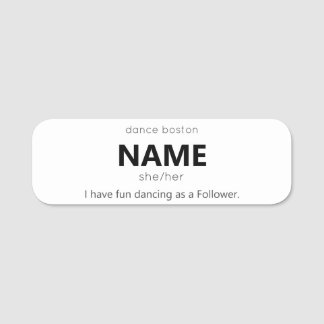 she/her WCS Follower Name Tag
