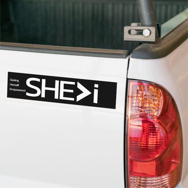 SHE>i Seeing Herself Empowered Bumper Sticker (On Truck)
