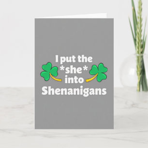 She Into Shenanigans Fun Card