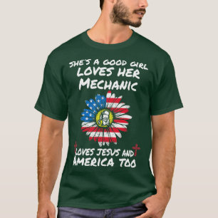 She Is A Good Girl Loves Her Mechanic Mechanic T S T-Shirt