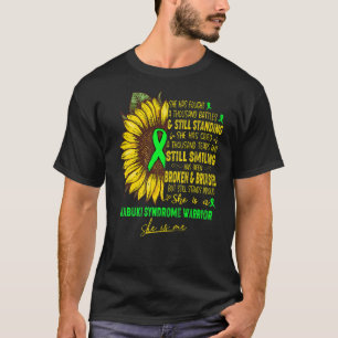 She Is A Kabuki Syndrome Warrior She Is Me T-Shirt