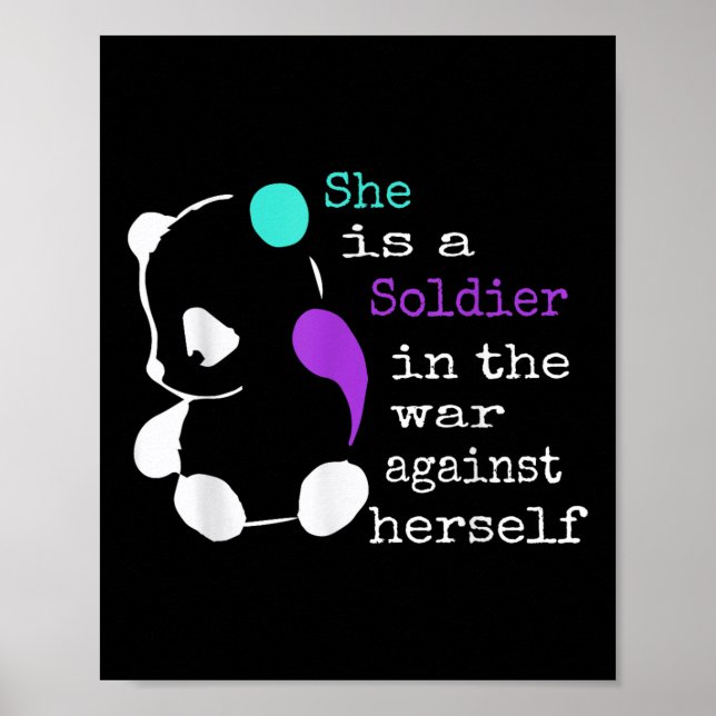 She Is A Soldier Semicolon Gift Suicide Prevention Poster (Front)