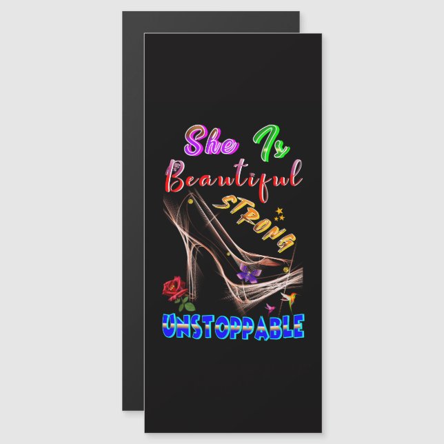 She Is Beautiful Strong Unstoppable (Front/Back)