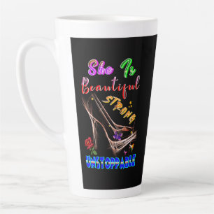 She Is Beautiful Strong Unstoppable Latte Mug