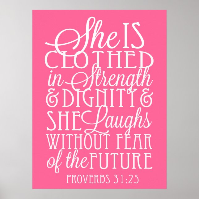 She is Clothed in Strength and Dignity Poster (Front)